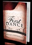 First Dance (book) by Brian Connolly